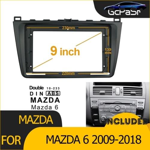 2din 1Din Car Radio Player DVD Frame Audio Fitting Adaptor Dash Trim Kits Facia Panel 9 inch For MAZDA 6 2009-2018 Double Din