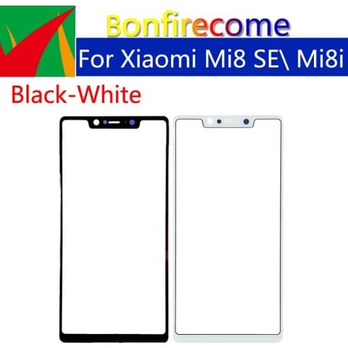 10pcs\lot Touchscreen For Xiaomi Mi 8 SE\ Mi8 SE\Mi8i Mi 8i Touch Screen Front Panel Glass Lens LCD Outer Glass NO LCD 5.88"