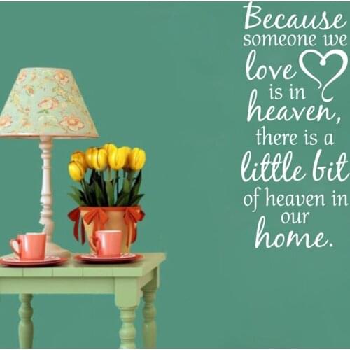 Because Someone We Love is in Heaven, There is a Little Bit Of Heaven in Our Home Quotes Vinyl Art Sticker Decals Wall Decor