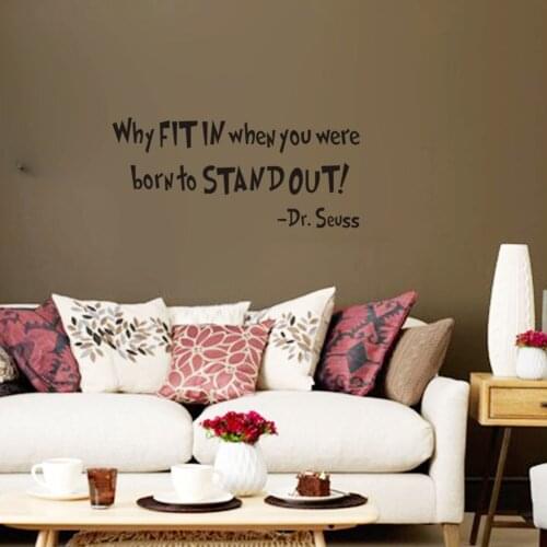 Why fit in when you were born to stand out Living Room bedroom 3D Vinyl Wall Decal Lettering Art Wall Sticker Home Decoration