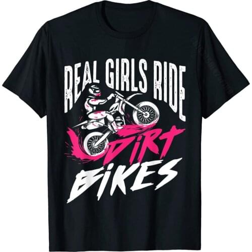 Cute Real Ride Dirt Bikes | Funny Motorbike Racer Gift T-Shirt Top T-Shirts Tops Tees Classic Cotton Fitness Casual Mens
