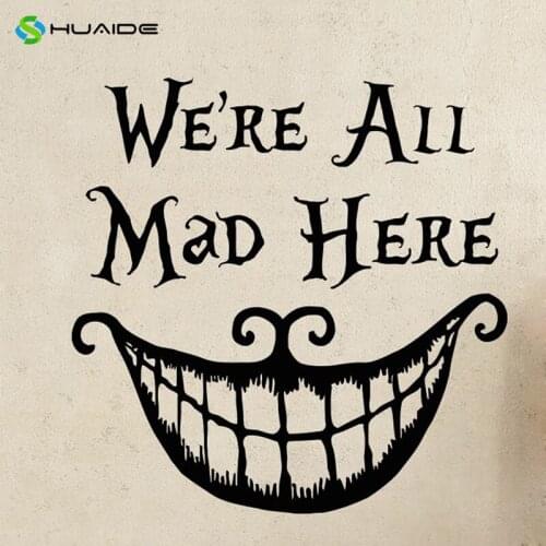Cool Mean Mmirk We Are All Mad Here Quote Posters Living Room Removeable Wall Murals Wallpapers Decals Vinyl Sticker Decor S-193