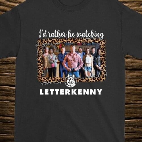 Letterkenny TV Show Leopard Day Shirt Mother Father Day Gift For Men Women Q012619