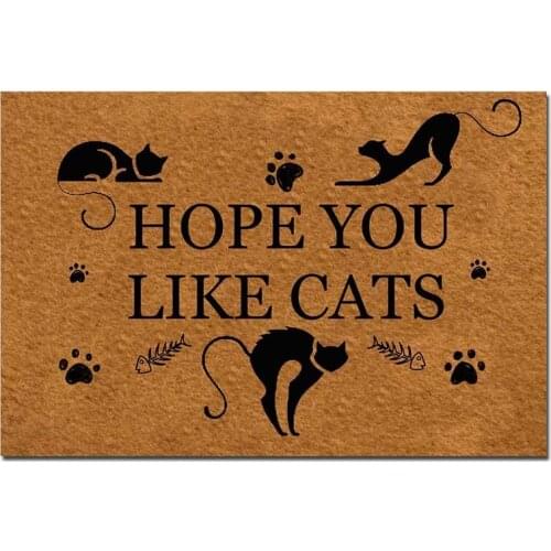 Funny Front Door Mat- I Hope You Like Cats Rubber Non Slip Backing Funny Doormat for Outdoor/Indoor Uses, Low-Profile Rug Mats f