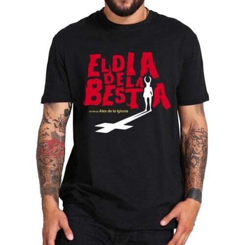 The Day Of The Beast T Shirt Black Comedy Horror Film T-Shirt EU Size 100% Cotton Comfortable Basic Tee Tops