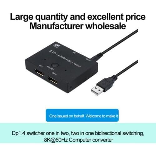 2021 Displayport 8K DP 1.4 Splitter Switch 2 Ports Bi-Direction 8K@60Hz 4K@144Hz Converter Ultra HD 8K 3D HDCP For KVM Switch