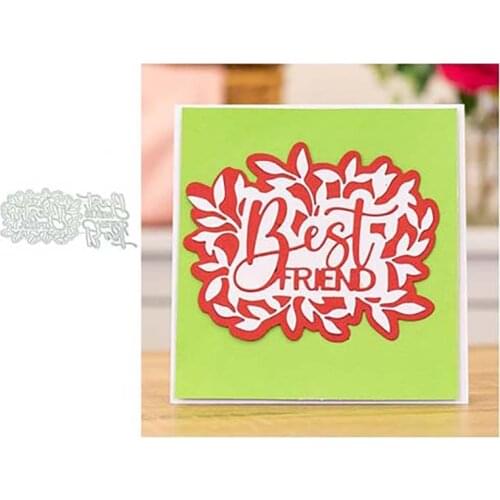 2021 New Arrival Best Friends Wreath Words Metal Cutting Dies Stencil Craft Die Cut Mould Decor Template Scrapbook Model Mold