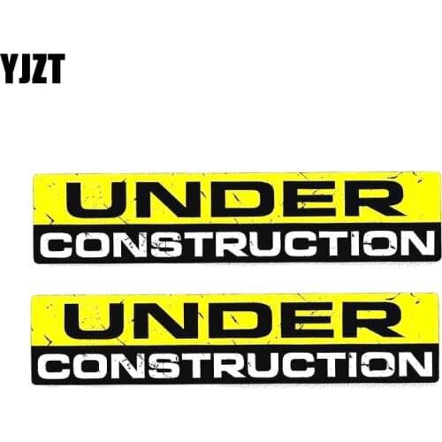YJZT 2X 17CM*3.7CM Warning UNDER CONSTRUCTION Body Car Sticker PVC Decal 12-0012