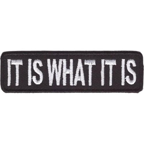 Logo Designs IT IS WHAT IT IS Funny Embroidered Motorcycle MC Club Biker Vest Patch Suitable for all kinds of clothes