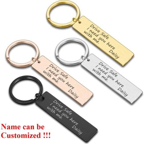 Drive Safe Key Chain Custom Engraved Keyring Drive Safe I Need You Here with Me for Couples Men Women Husband Gift Keychains