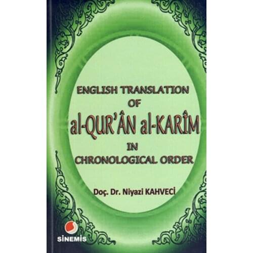 English Translation of al-QUR 'MOMENTLY al KARÎM Chronological in Order Niya coffee Cooker Sinemis Broadcasts Din Sequence (TURKISH)