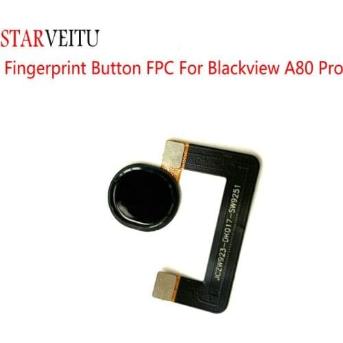 Starveitu Fingerprint Button for Blackview A80 Pro Fingerprint Sensor Flex Cable FPC for A80 Plus Mobile Phone Accessories