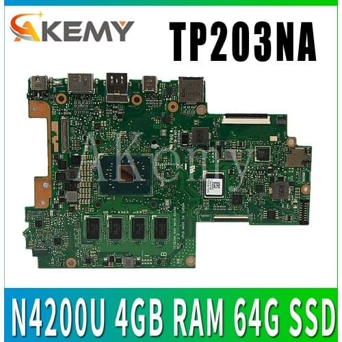Akemy TP203NA for ASUS VivoBook Flip 12 TP203NA TP203NAS TP203NAH Laotop Mainboard TP203NA Motherboard W/ N4200U 4GB RAM 64G SSD