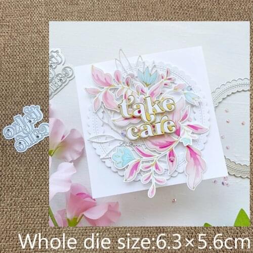 New Design Craft Metal stencil mold Cutting Dies Take Care words decoration scrapbook die cuts Album Paper Card Craft Embossing