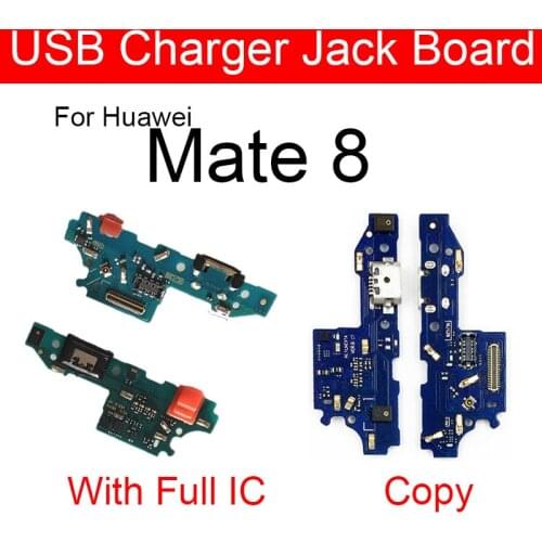Charger USB Jack Board For Huawei Ascend Mate 8 Mate8 NXT-AL10 NXT-CL00 NXT-DL00 NXT-TL00 NXT-L29 NXT-L09 Charging Port Board