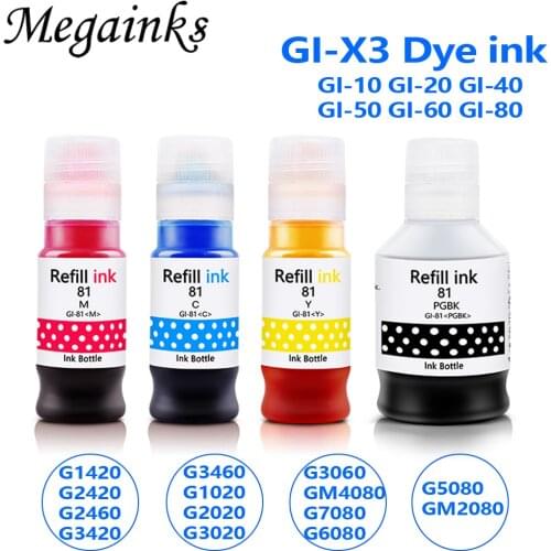 Universal for Canon GI-10 GI-20 GI-40 GI-50 GI-60 G80 for canon PIXMA G1420 G2420 G2460 G3420 G3460 G1020 G2020 G3020 G3060 dye