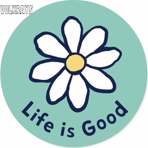 Volkrays fashion car sticker Life is Good Circle Daisy Teal accessories reflective waterproof sunscreen vinyl decal,10cm*10cm