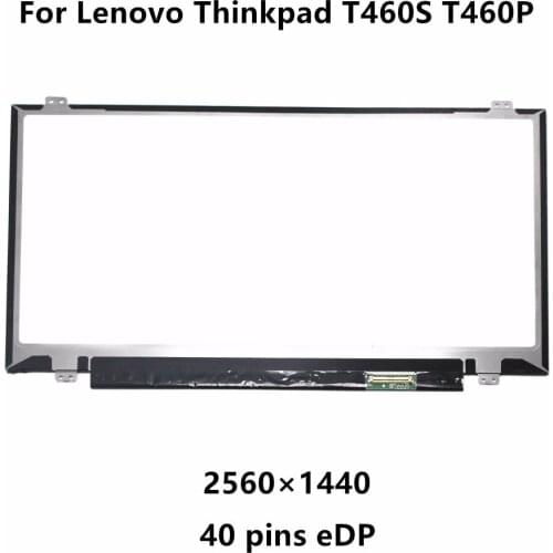 14'' Slim LCD Screen Display Panel Matrix For Lenovo Thinkpad T460S T460P VVX14T058J00 VVX14T058J02 2560x1440 2K 40 pins eDP LED