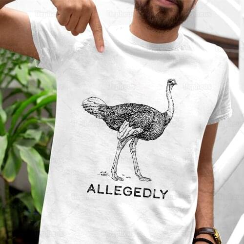 100% Cotton Ostritch Allegedly Classic Shirt Letterkenny Allegedly Summer Short Sleeve Camiseta Tshirt Top Tees
