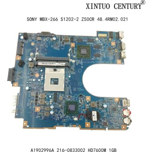 A1902996A For SONY MBX-266 Laptop Motherboard S1202-2 Z50CR 48.4RM02.021 W/ 216-0833002 HD7600M HM76 1GB 100% tested working