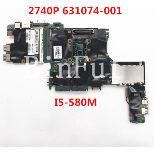 High quality For 2740P Laptop motherboard 631074-001 637024-001 With I5-580M CPU 100% full Tested