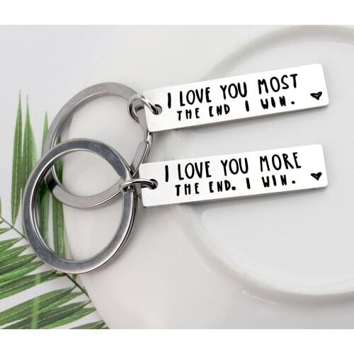 Funny Keychain Gift for Him Her I Love You More The End I Win Sentimental BFF Girlfriend Boyfriend Husband Wife Couple Key Ring