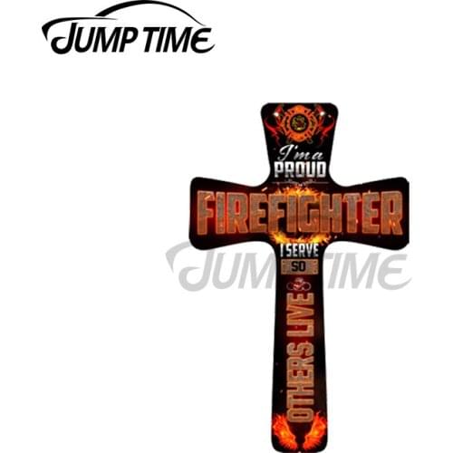 Jump Time 13 x 5.9cm For Proud FirefighterI Serve So Others May Live Car Sticker Waterproof Windows Decal Occlusion Scratch VAN