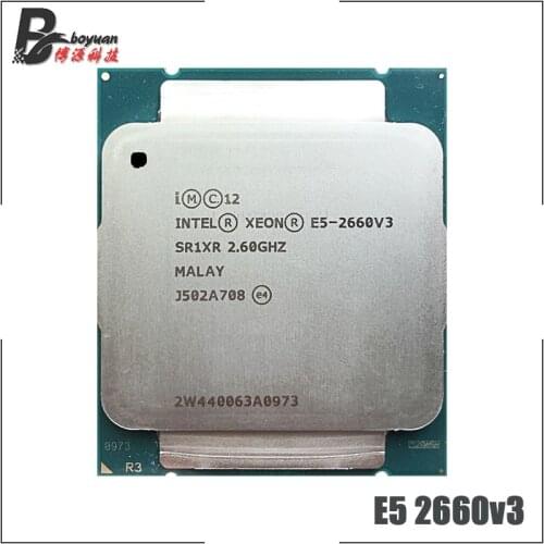 Intel Xeon E5-2660V3 E5 2660v3 E5 2660 v3 2.6 GHz Ten-Core Twenty-Thread CPU Processor 25M 105W LGA 2011-3