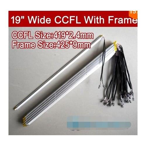 10PCS 19'' inch wide dual lamps CCFL with frame,LCD lamp backlight with housing,CCFL with cover,CCFL:419mmx2.4mm,FRAME:425mmx9mm