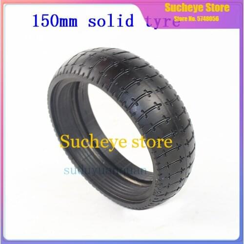 150mm electric scooter balance car 6 inch 150x43 mm explosion-proof vacuum tire solid tire upgrade version