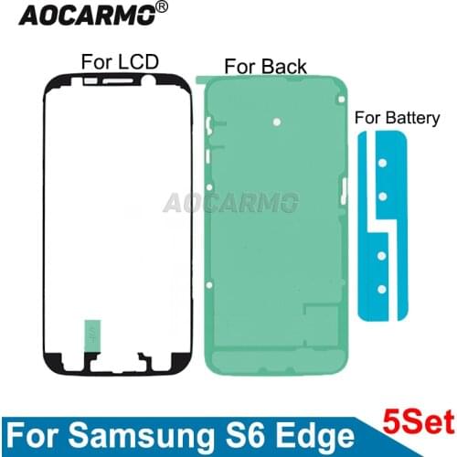 Aocarmo 5Pcs/Lot Back Battery Adhesive Front LCD Screen Sticker For Samsung S6 Edge Replacement Part