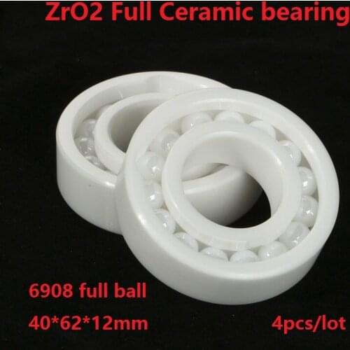 4pcs/lot 6908 full ball 40*62*12mm ZrO2 Full Ceramic bearings Zirconia Ceramic deep groove ball bearings 40×62×12mm
