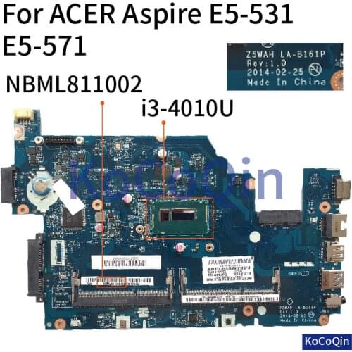 KoCoQin Z5WAH LA-B161P Laptop motherboard For ACER Aspire E5-531 E5-571 I3-4010U Mainboard NBML811002 DDR3