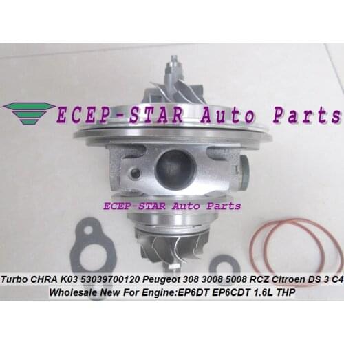 K03 0120 53039880120 53039700120 Turbo Cartridge CHRA For Peugeot 308 3008 5008 RCZ For Citroen DS 3 C4 EP6DT EP6CDT 1.6L THP
