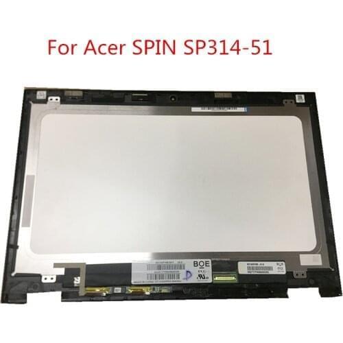 Brand New For Acer Spin 3 SP314-51 SP314-52 Notebook Touch Digitizer N17W5 LCD Display Assembly With Frame