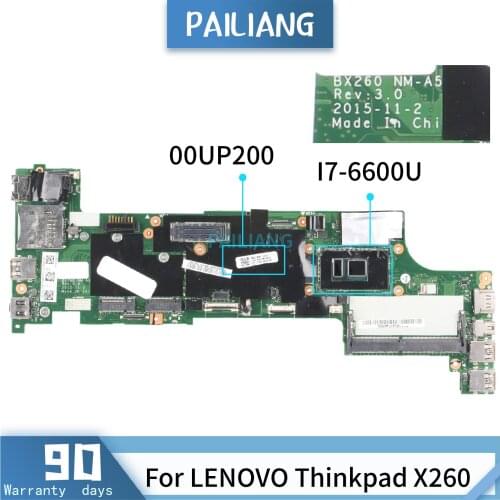 PAILIANG Laptop motherboard For LENOVO Thinkpad X260 NM-A531 00UP200 Mainboard Core SR2F1 I7-6600U TESTED DDR3