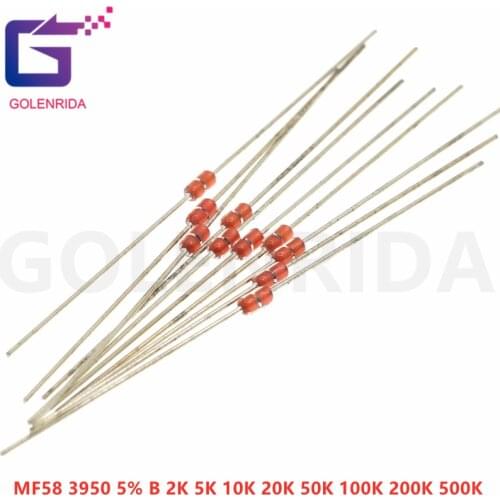 20pcs Thermal Resistor NTC MF58 3950 5% B 2K 5K 10K 20K 50K 100K 200K 500K ohm