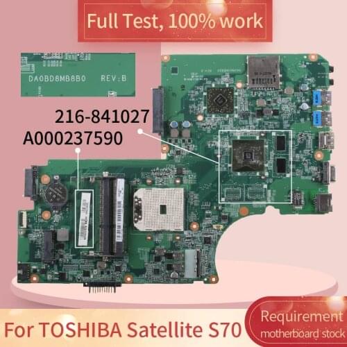 For TOSHIBA Satellite S70 DA0BD8MB8B0 A000237590 216-841027 DDR3 motherboard Mainboard full test 100% work