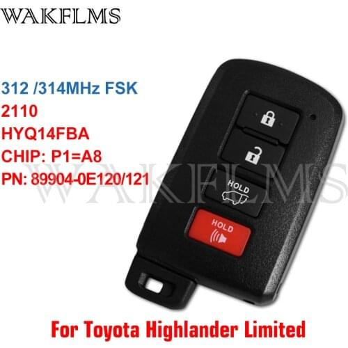 HYQ14FBA 2110 Keyless Smart Remote Car Key Fob 312 / 314MHz P1=A8 For Toyota Highlander Limited Kluger 89904-0E120 89904-0E121