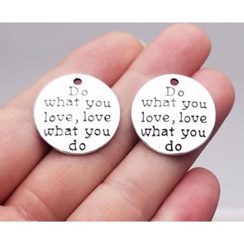 10pcs/lot--24mm, Word chams,Antique Silver plated round do what you love love what you do charms