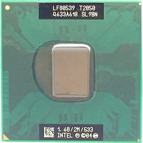 Free shipping for intel CPU laptop Core 2 Duo T2050 CPU 2M Cache/1.6GHz/533/Dual-Core Socket 478 Laptop processor for 945