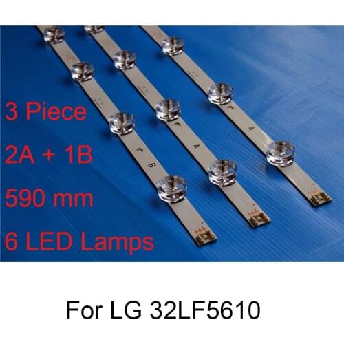 3Piece Brand New LED Backlight Strip For LG 32LF5610 32 inch TV Repair LED Backlight Strips Bars A B TYPE Strip Original Quality