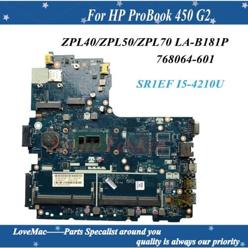 High quality 768064-601 for HP ProBook 450 G2 Series Laptop Motherboard ZPL40/ZPL50 LA-B181P SR1EF I5-4210U DDR3L 100% Tested