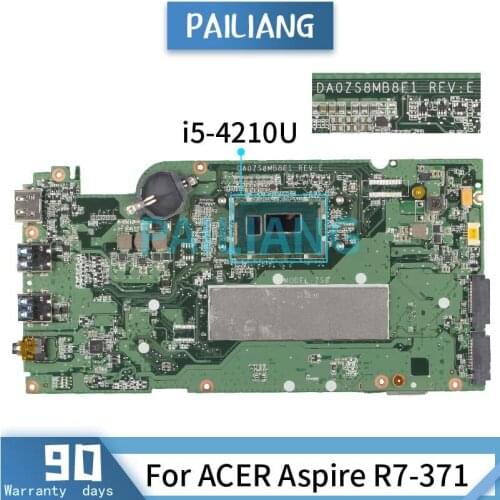 Mainboard For ACER Aspire R7-371 i5-4210U Laptop motherboard DA0ZS8MB8E1 SR1EF Tested OK