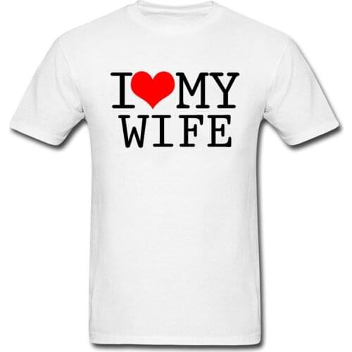 2018 Simple Letter Print T Shirt For Couple Lover I Love My Wife Fashion Cotton Tee Shirts Small Size Valentines Day T-Shirt