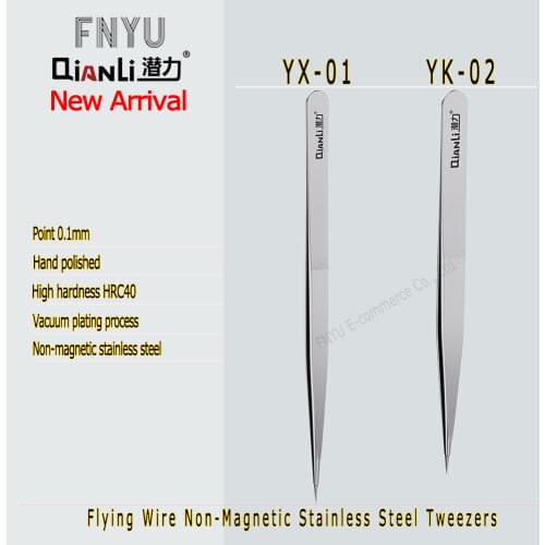 Tweezers QIANLI YX-01 YK-02 0.1mm Flying Wire Non-Magnetic Stainless Steel Anti-Rust And Anti-Vorrosion FX-03 FK-04 0.15mm