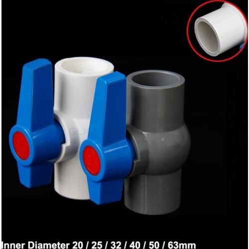 ID 20 25 32 40 50 63mm PVC Pipe Ball Valve Solvent Welding Quick Valve Garden Irrigation Aquarium Fish Tank Water Pipe Fittings