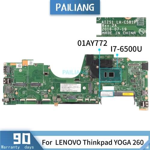PAILIANG Laptop motherboard For LENOVO Thinkpad YOGA 260 Mainboard 01AY772 LA-C581P SR2EZ I7-6500U tesed DDR3
