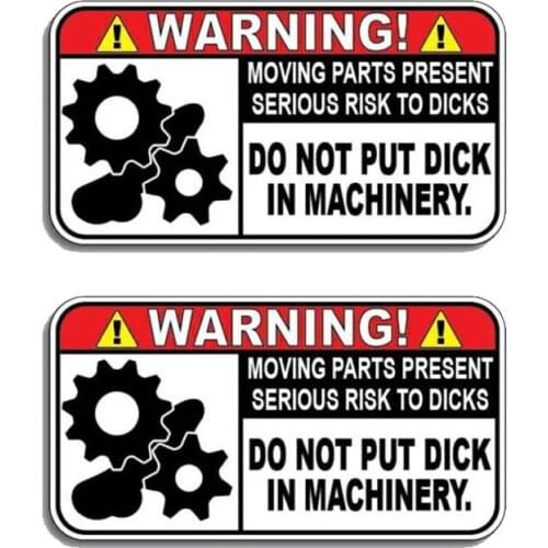 Warning Car Sticker Do Not Put Dick In Machinery Decal Accessories PVC KK Vinyl Cover Scratches Waterproof