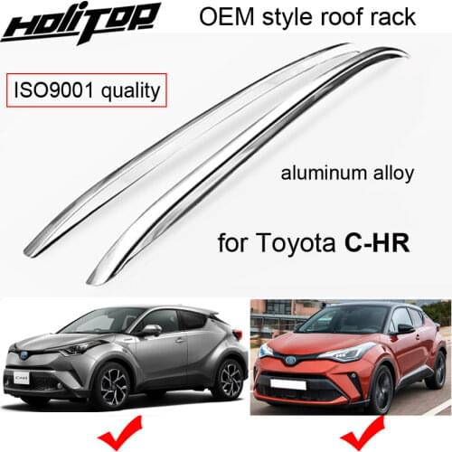 Roof rack roof rail luggage roof bar for Toyota CHR C-HR 2018 2019 2020,original model,manufactured by famous ISO9001 factory